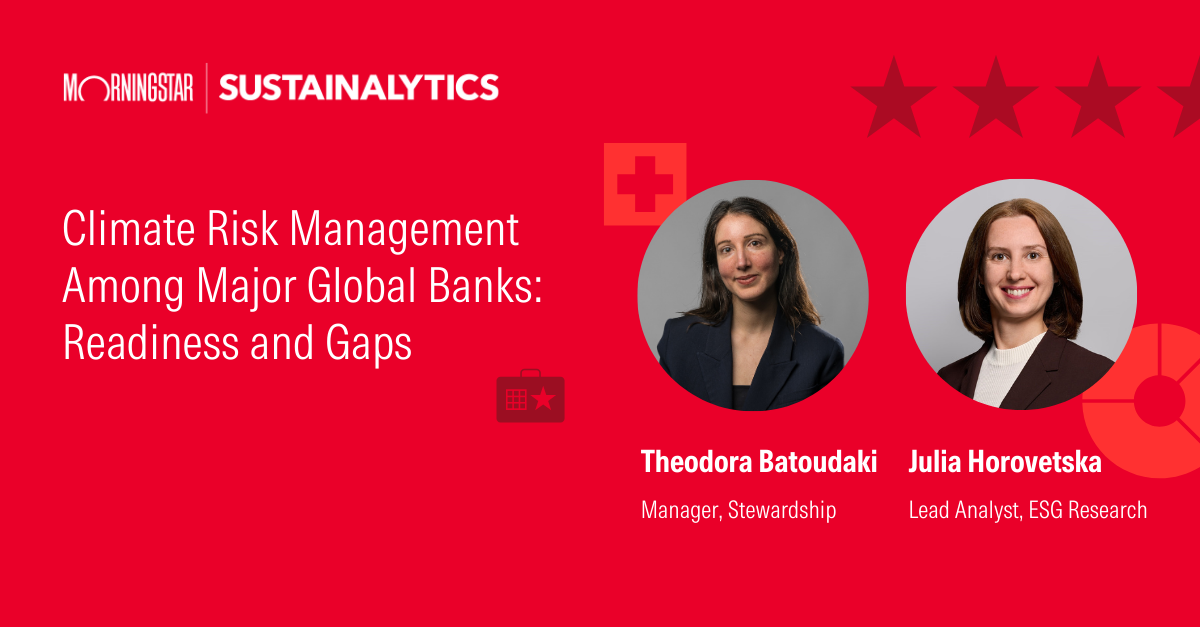 Climate Risk Bank Climate Risk Management Among Major Global Banks: Readiness and Gaps